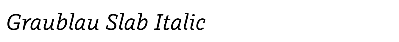 Graublau Slab Italic